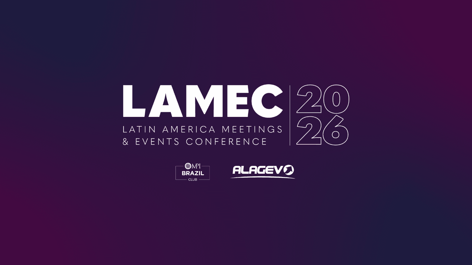 LAMEC 2026 – Latin America Meetings & Events Conference
